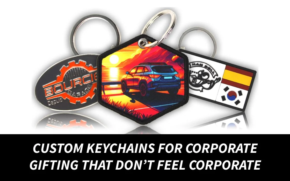 Custom Keychains for Corporate Gifting That Don’t Feel Corporate