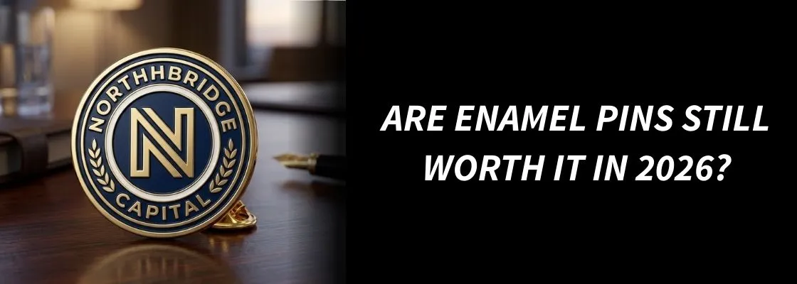 Are Enamel Pins Still Worth It in 2026
