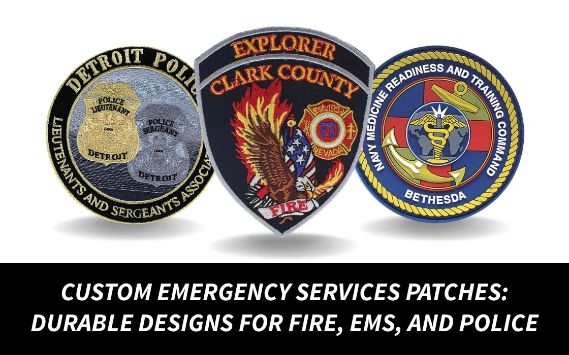 Custom Emergency Services Patches Durable Designs for Fire, EMS, and Police