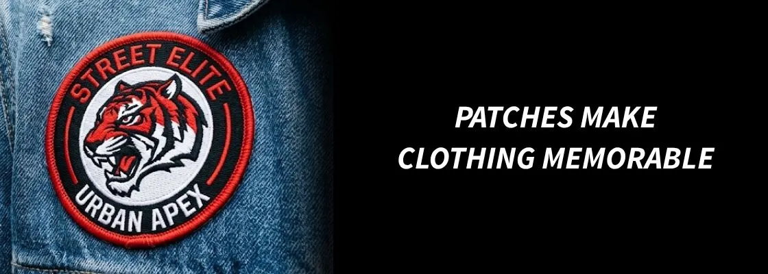 Patches Make Clothing Memorable