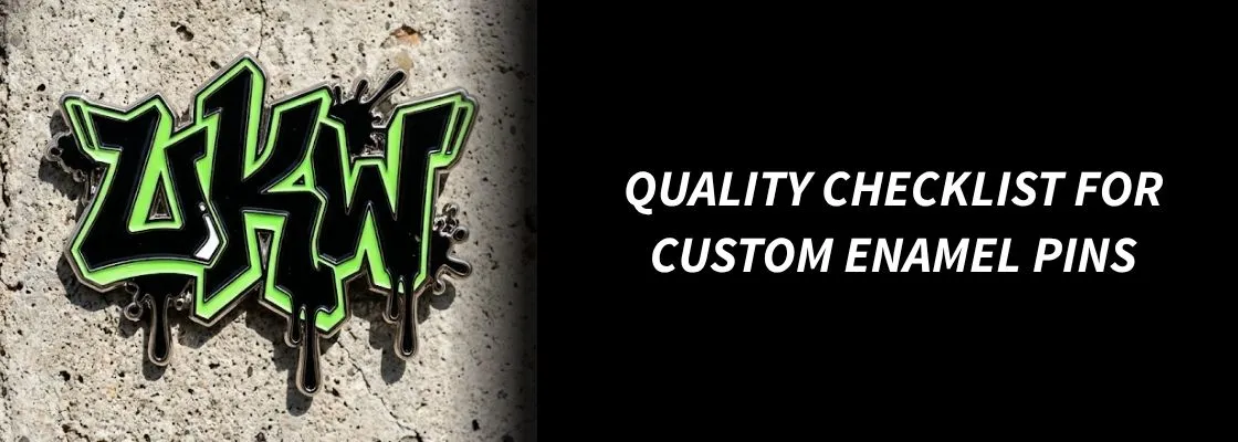 Quality Checklist for Custom Enamel Pins